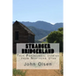 Stranger Bridgerland: True Paranormal stories from Northern Utah - Paperback