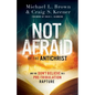 Not Afraid of the Antichrist: Why We Don't Believe in a Pre-Tribulation Rapture - Paperback