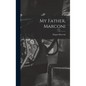 My Father, Marconi - Hardcover