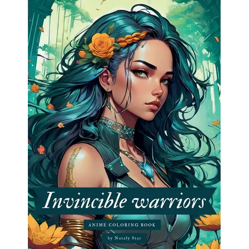 Invincible warriors: Anime coloring book - Paperback