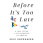 Before It's Too Late: A Love Letter to My Daughters and America - Paperback