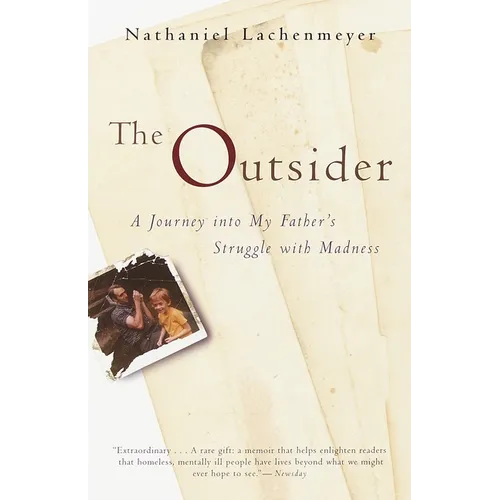 The Outsider: A Journey Into My Father's Struggle With Madness - Paperback