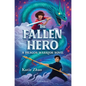 The Fallen Hero - Hardcover