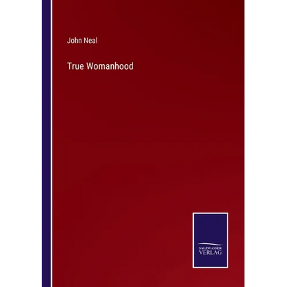 True Womanhood - Paperback