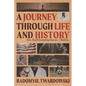 A Journey Through Life and History: An Autobiographical Sketch - Paperback