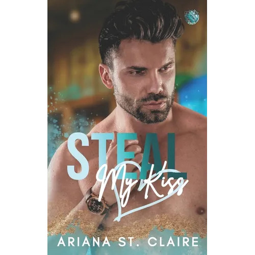 Steal My Kiss - Paperback