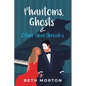 Phantoms, Ghosts & Other Heartbreaks - Paperback