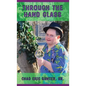 Through the Hand Glass - Hardcover