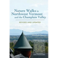 Nature Walks in Northwest Vermont and the Champlain Valley - Paperback