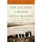 The Killing of Major Denis Mahon: A Mystery of Old Ireland - Paperback