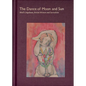 The Dance of Moon and Sun: Ithell Colquhoun, British Women and Surrealism - Hardcover