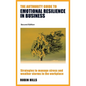 The Authority Guide to Emotional Resilience in Business (Second Edition): Strategies to manage stress and weather storms in the workplace - Paperback