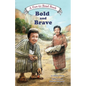 Bold and Brave - Paperback