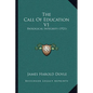 The Call Of Education V1: Biological Integrity (1921) - Paperback