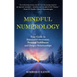 Mindful Numerology - Your Guide to Emotional Awareness, Personal Fulfillment and Deeper Relationships - Hardcover