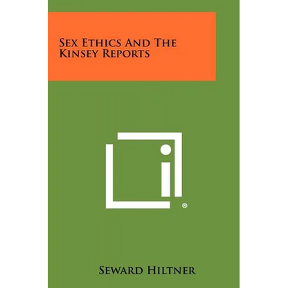 Sex Ethics and the Kinsey Reports - Paperback