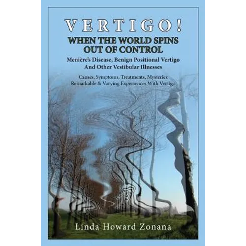 Vertigo! When the World Spins Out of Control - Paperback