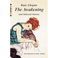 The Awakening and Selected Stories - Paperback