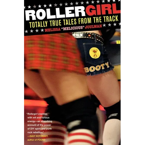 Rollergirl: Totally True Tales from the Track - Paperback
