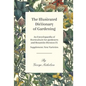 The Illustrated Dictionary of Gardening - An Encyclopaedia of Horticulture for gardeners and Botanists Division IX - Supplement: New Varieties - Paperback