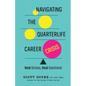 Navigating the Quarterlife Career Crisis: Real Stress, Real Solutions - Paperback
