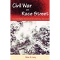 Civil War on Race Street: The Civil Rights Movement in Cambridge, Maryland - Paperback