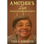 A Mother's Love: Poems of Devotion and Strength - Paperback