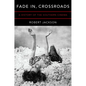 Fade in Crossroads P - Paperback