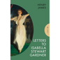 Letters to Isabella Stewart Gardner - Paperback