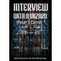 Interview with a Wizard - Hardcover
