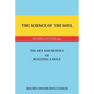 The Science of the Soul: The Art and Science of Building a Soul - Paperback