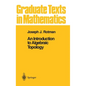 An Introduction to Algebraic Topology - Hardcover