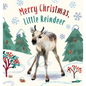 Merry Christmas, Little Reindeer: A Board Book - Board Book