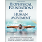 Biophysical Foundations of Human Movement - Hardcover