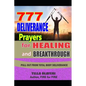 777 Deliverance Prayers for Healing and Breakthrough - Paperback