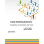Rapid Modeling Solutions: Introduction to Simulation and Simio - Paperback