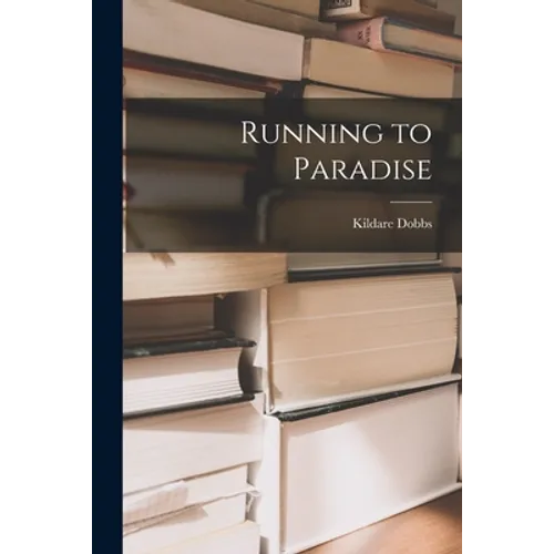 Running to Paradise - Paperback