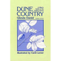 Dune Country: A Hiker'S Guide To The Indiana Dunes - Paperback