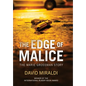 The Edge of Malice: The Marie Grossman Story - Hardcover