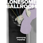 Lonesome Ballroom - Paperback