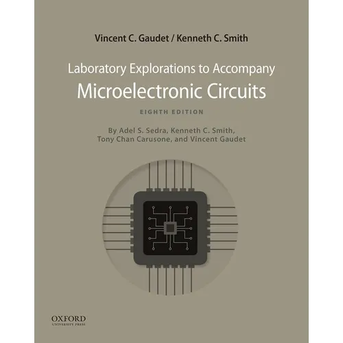 Microelectronic Circuits 8th Edition: Laboratory Explorations - Paperback