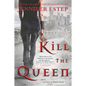 Kill the Queen - Paperback