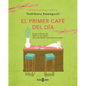 El Primer Café del Día / Before Your Memory Fades - Paperback