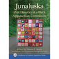 Junaluska: Oral Histories of a Black Appalachian Community - Paperback