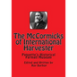 The McCormicks of International Harvester - Paperback