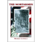 The Mortarmen - Paperback