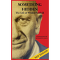 Something Hidden: The Life of Wilder Penfield - Hardcover