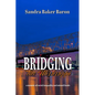 Bridging the Mississippi: A Memoir of Racial Injustice and Missed Beads - Paperback