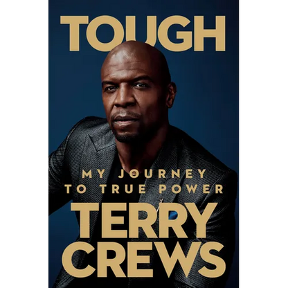 Tough: My Journey to True Power - Hardcover