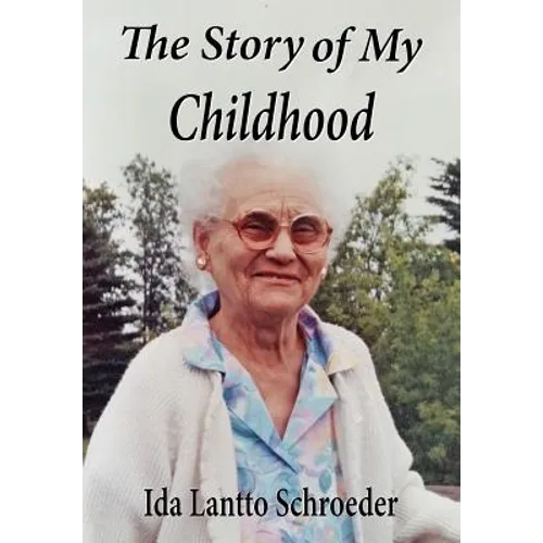 The Story of My Childhood - Hardcover